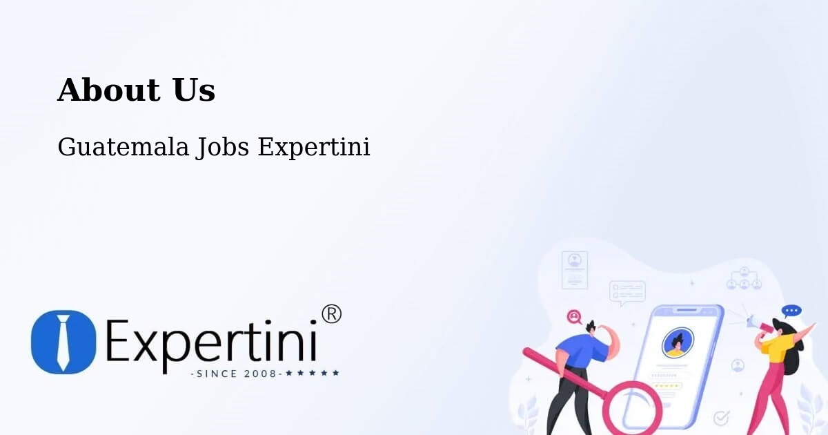 About Expertini Recruitment Platform  – Concepción Tutuapa - Concepción Tutuapa, Guatemala Jobs Expertini